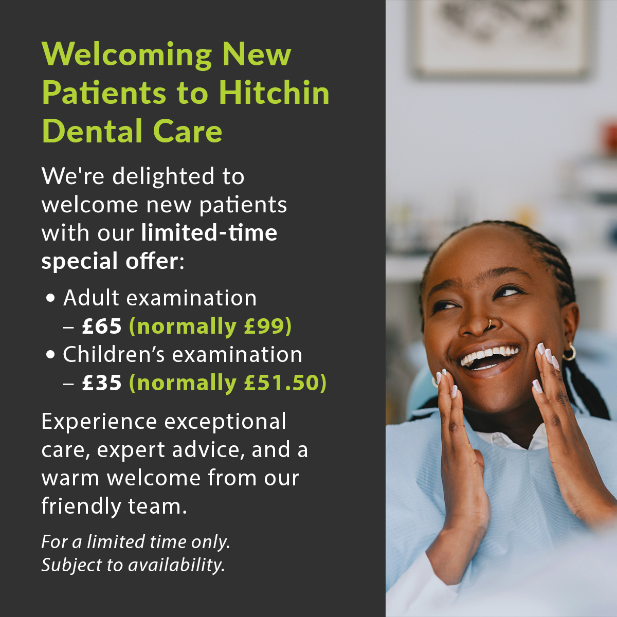 New patient offer at Hitchin Dental Care: adult examination £65, children’s examination £35